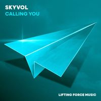 Skyvol - Calling You