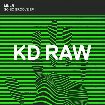 MNLR - Sonic Groove EP