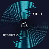 White Off - Should I Stay