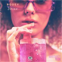Bodey - Drink