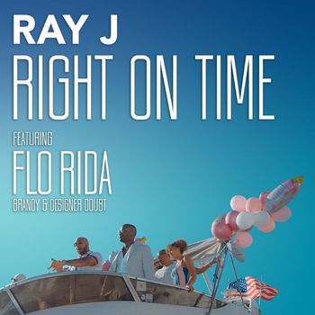 Ray J - Right On Time