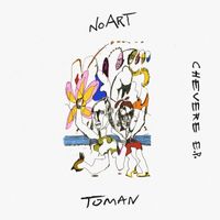 Toman - Chevere EP