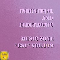 Extazzzers - Industrial And Electronic - Music Zone ESI Vol. 109