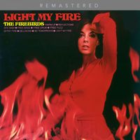 The Firebirds - The Firebirds (2003 Remastered Version) (2003 Remastered Version)