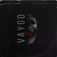 Vaygo - Ha