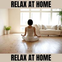 Relax - RELAX AT HOME