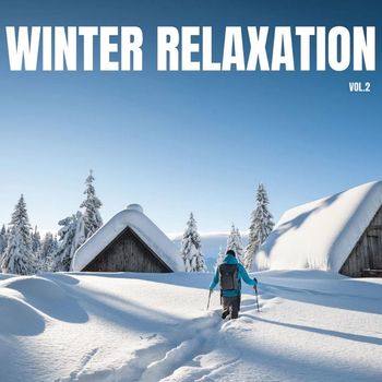 Chillout - WINTER RELAXATION vol.2