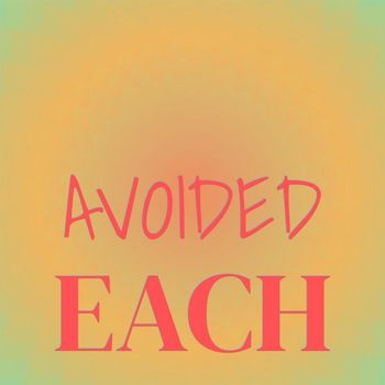 Various Artists - Avoided Each