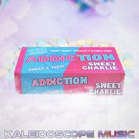 Sweet Charlie - Addiction