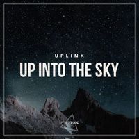 Uplink - Up Into The Sky