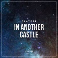 Player2 - In Another Castle