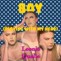 Leonie Qualie - Boy (Playing with My Head)