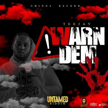 Teejay - Warn Dem (Explicit)