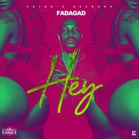 Fadagad - HEY (Explicit)