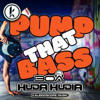 Huda Hudia, DJ30A - Pump That Bass