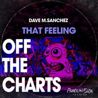 Dave M.Sanchez - That Feeling (Original Mix)