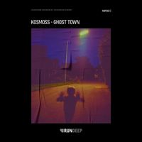 Kosmoss - Ghost Town