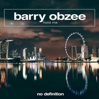 Barry Obzee - Hold Me