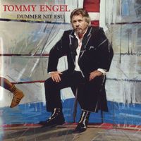 Tommy Engel - Dummer nit esu