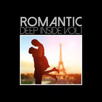 Various Artists - Romantic Deep Inside, Vol. 1 (Explicit)