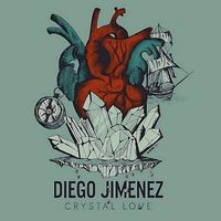 Diego Jimenez - Crystal Love