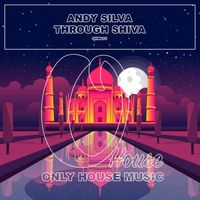 Andy Silva - Through Shiva