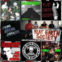 Flat Earth Society - Complete Discography 1999-2009 (Explicit)