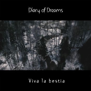 Diary of Dreams - Viva la bestia
