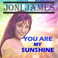 Joni James - You Are My Sunshine