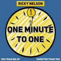 Ricky Nelson - One Minute to One