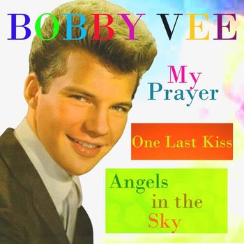 Bobby Vee - My Prayer
