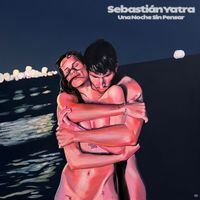 Sebastián Yatra - Una Noche Sin Pensar (Explicit)