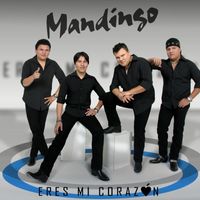 Mandingo - Eres Mi Corazón (2022 Mix)
