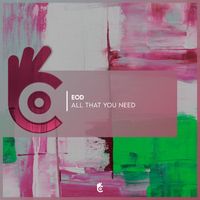 EOD - All That You Need