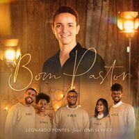 Leonardo Pontes - Bom Pastor (feat. One Service)