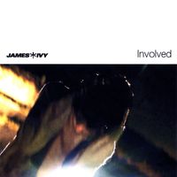 James Ivy - Involved