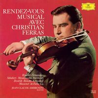 Christian Ferras, Jean-Claude Ambrosini - Rendez-Vous Musical avec Christian Ferras (Christian Ferras Edition, Vol. 18)