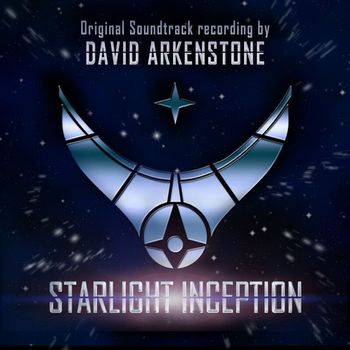 David Arkenstone - Starlight Inception (Original Soundtrack Recording)