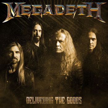Megadeth - Delivering The Goods