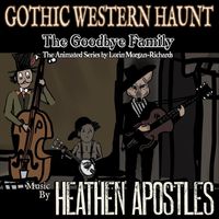 Heathen Apostles - Gothic Western Haunt