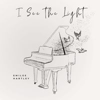 Emilee Hartley - I See the Light