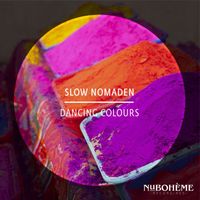 Slow Nomaden - Dancing Colours (Radio-Edit)