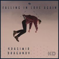 Krasimir Draganov - Falling in Love Again