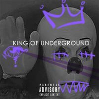 CEE - King Of Underground (Explicit)