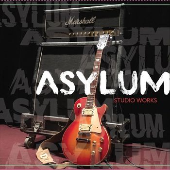 Asylum - Studio Works