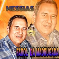 Messias - FAROL DA MARUGADA