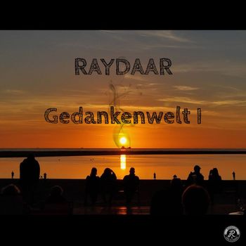 RayDAAR - Gedankenwelt I