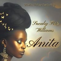 Strate Notes - Anita (feat. Sneaky Pete Williams)