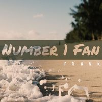 Frank - Number 1 Fan