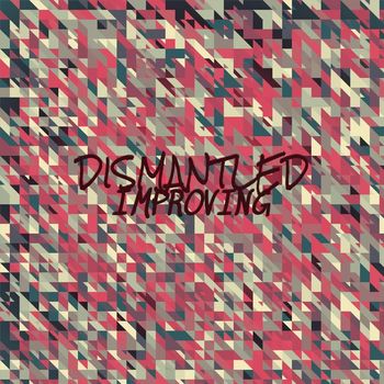 Various Artists - Dismantled Improving